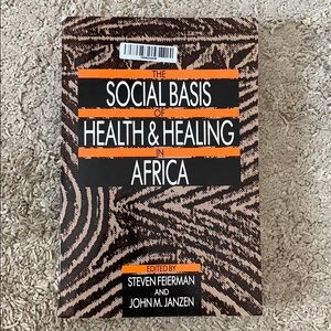 The Social Basis for Health & Healing in Africa